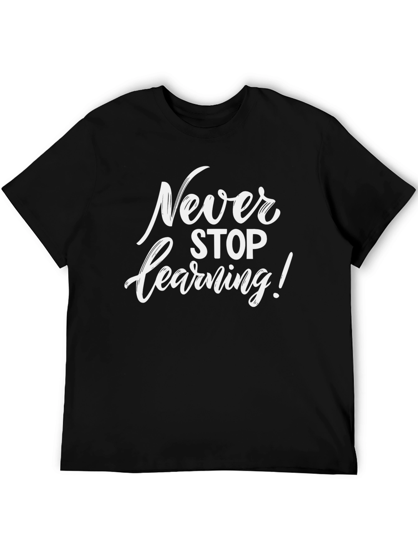 Never Stop Learning Graphic Tee