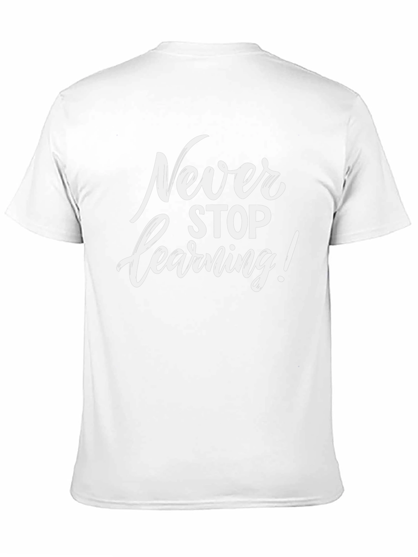 Never Stop Learning Graphic Tee