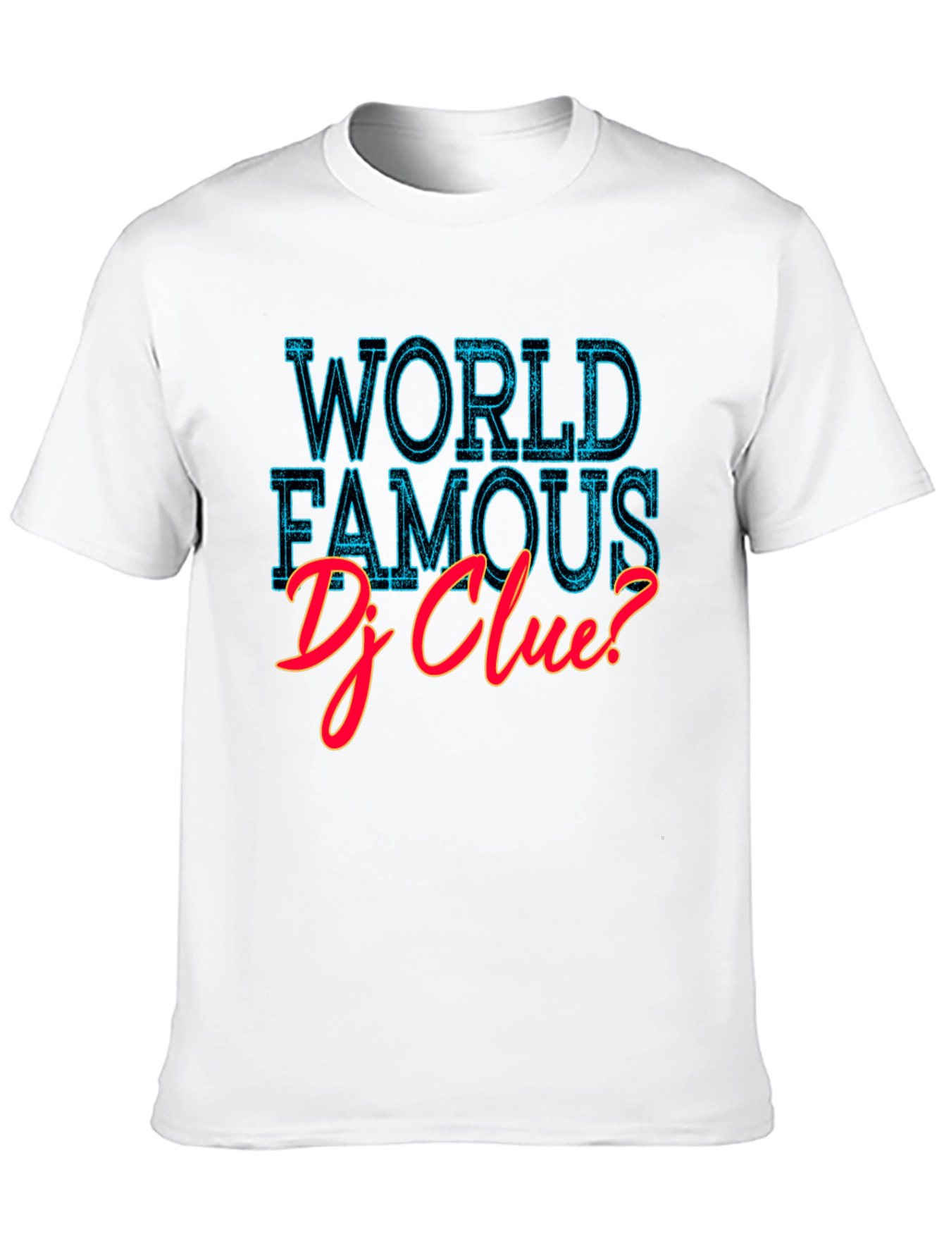 World Famous DJ Clue? Graphic T-Shirt
