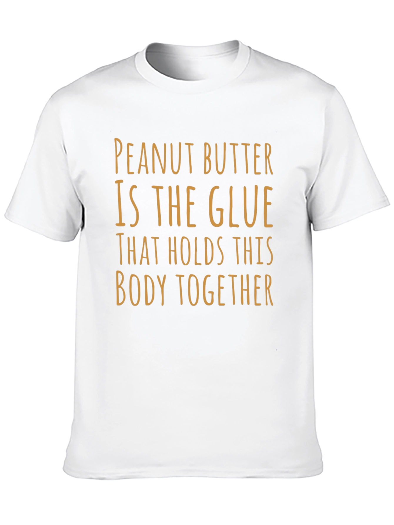 Peanut Butter Glue Body Together Graphic Tee