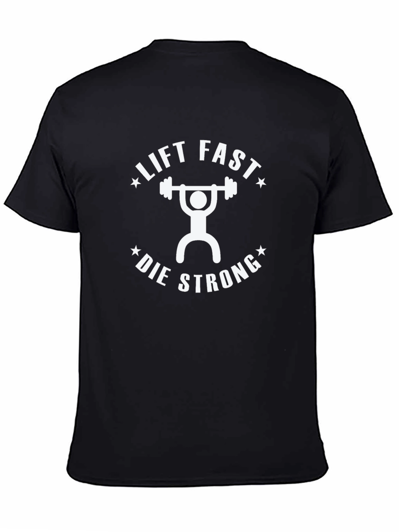Lift Fast Die Strong Black Graphic Tee