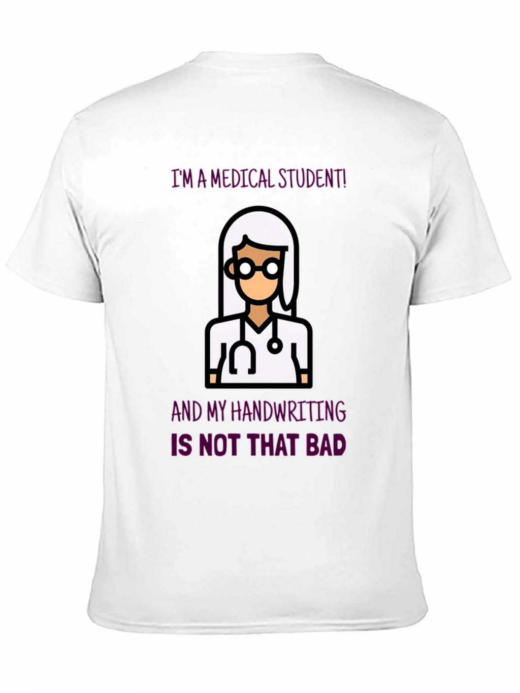 Medical Student T-Shirt - Funny Doctor Tee