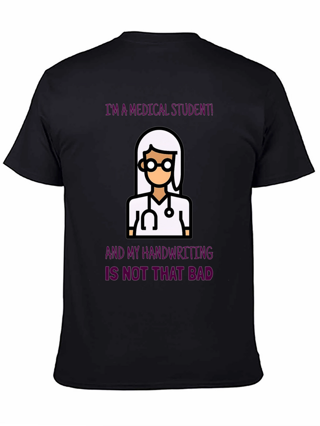 Medical Student T-Shirt - Funny Doctor Tee