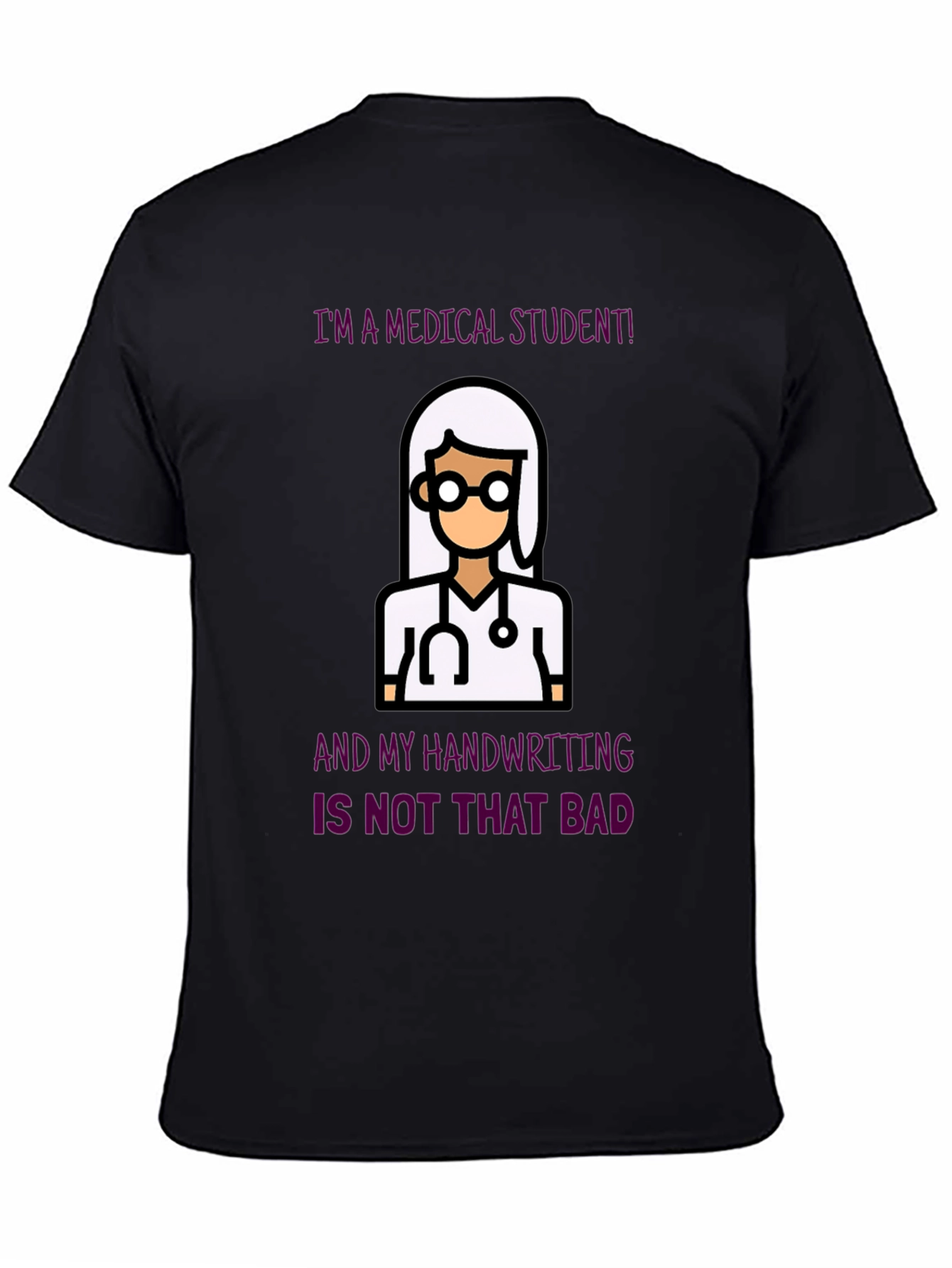 Medical Student T-Shirt - Funny Doctor Tee