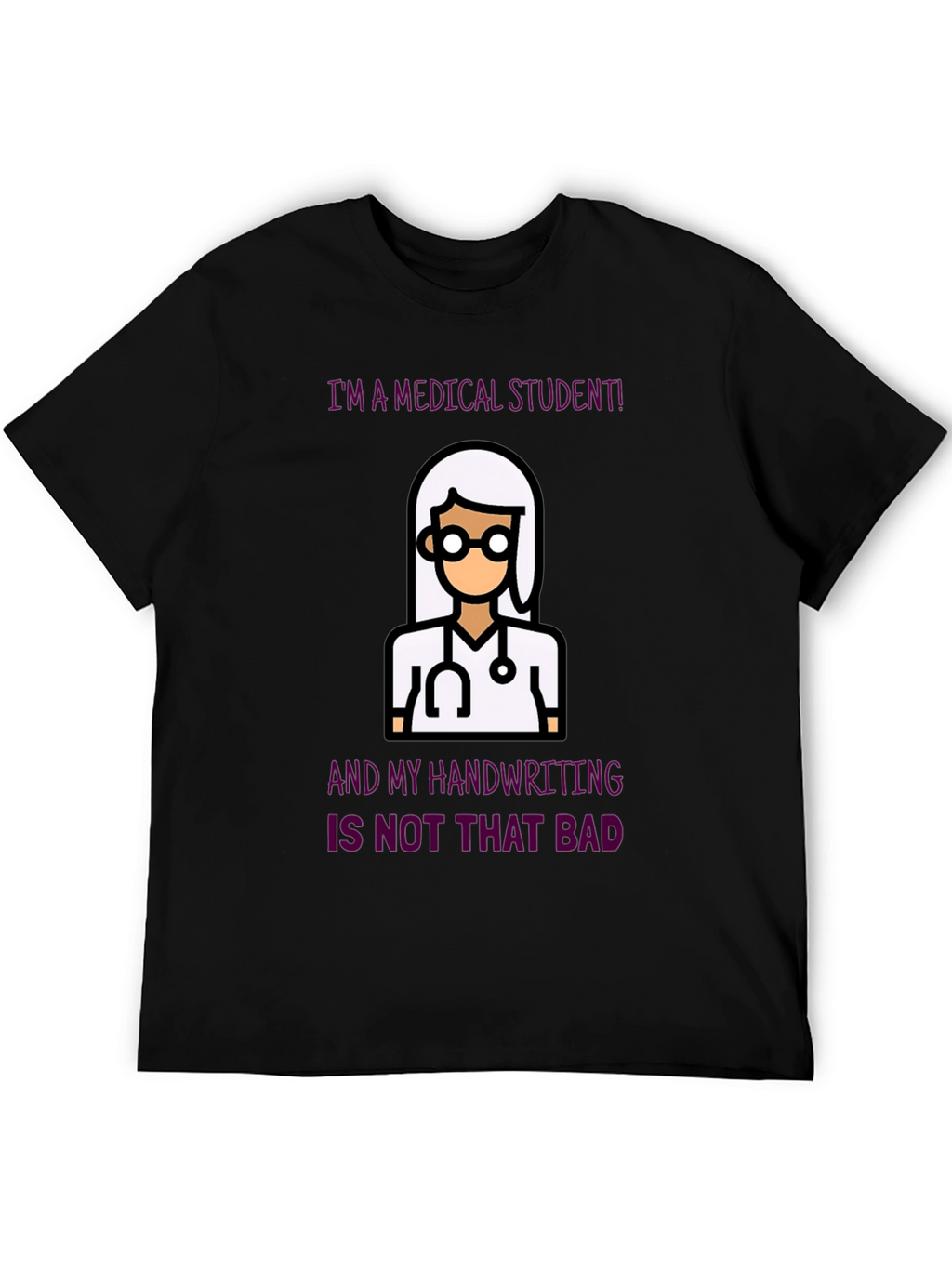 Medical Student T-Shirt - Funny Doctor Tee