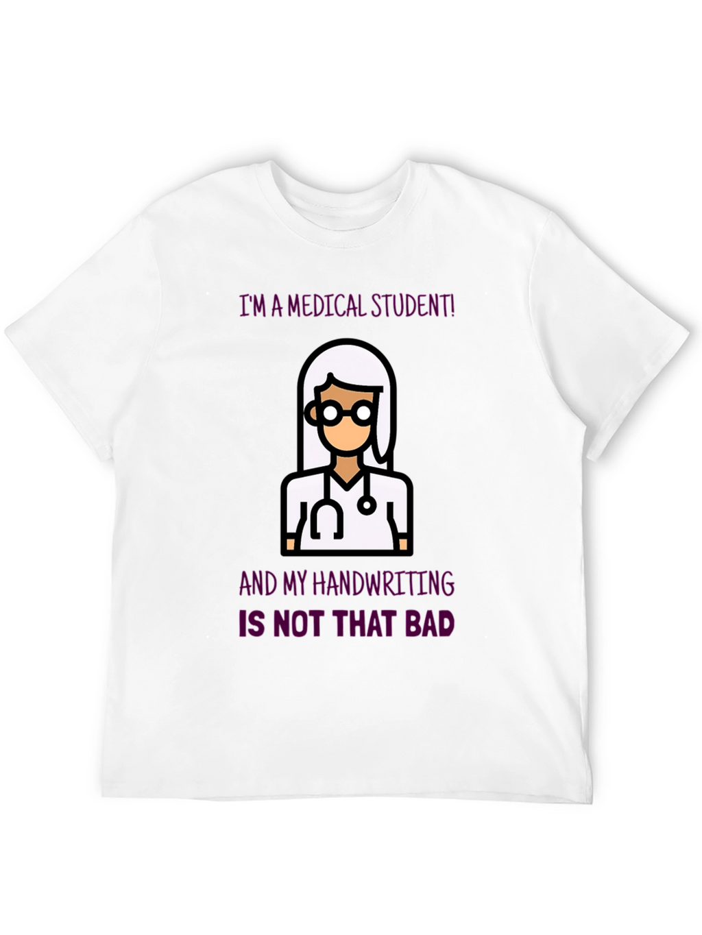 Medical Student T-Shirt - Funny Doctor Tee