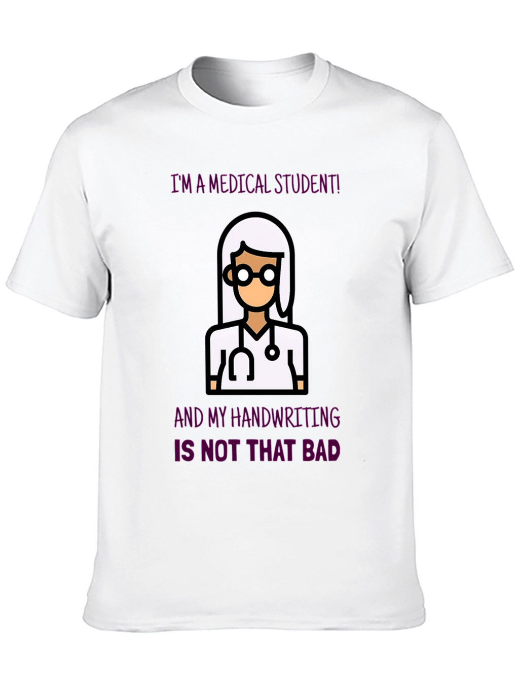 Medical Student T-Shirt - Funny Doctor Tee