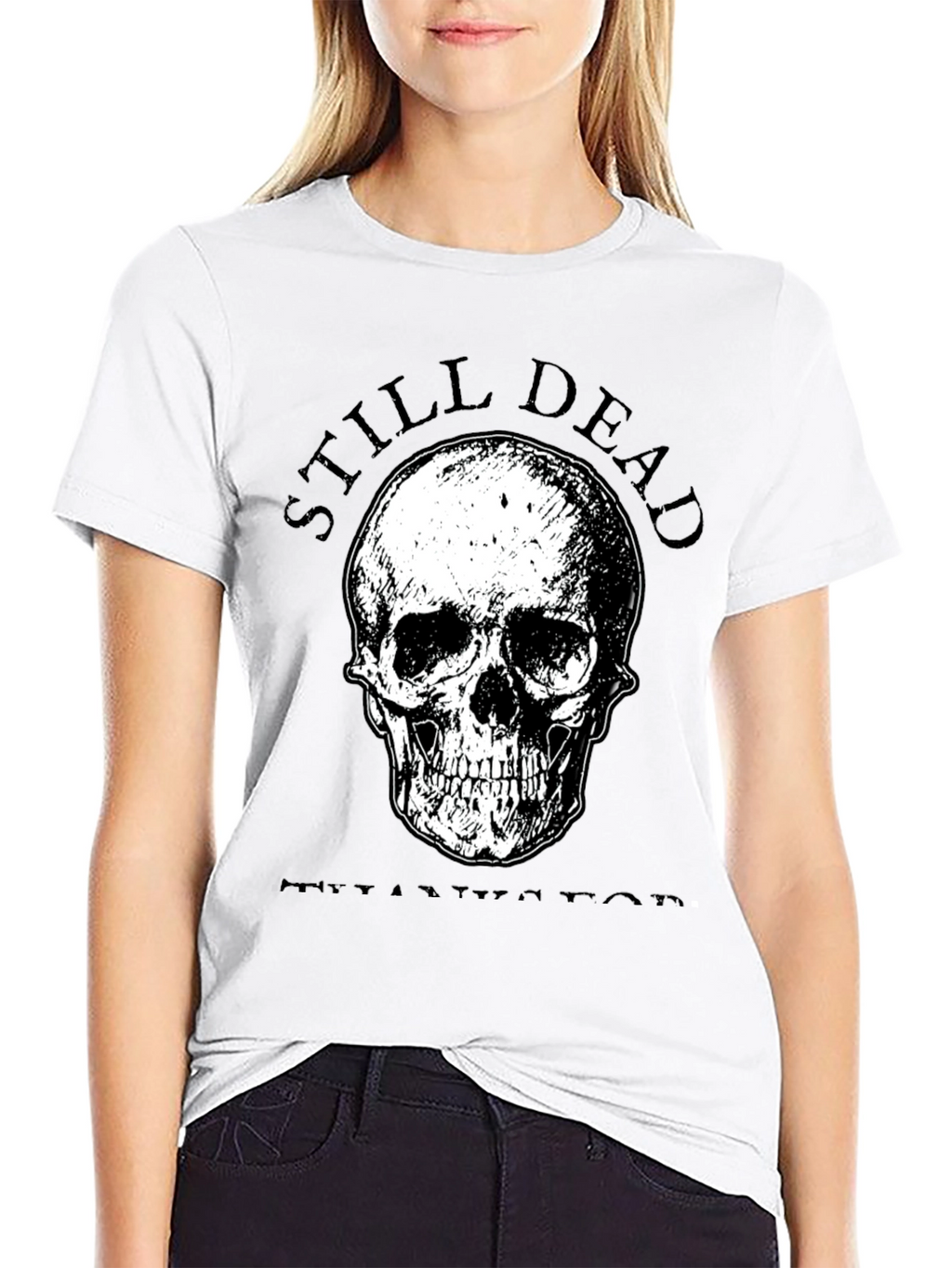 Still Dead T-Shirt - Skull Graphic Tee