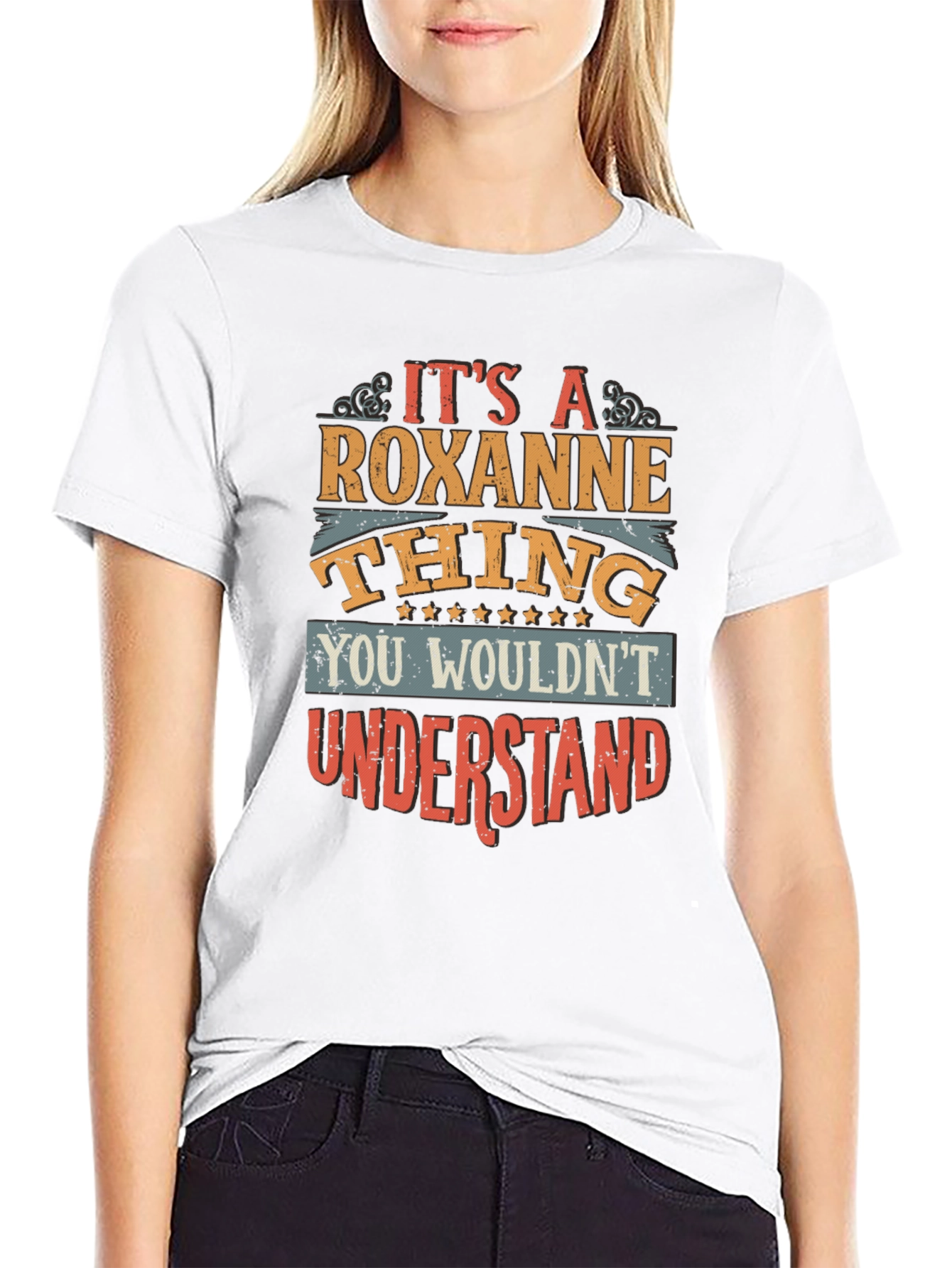 Its A Roxanne Thing T-Shirt
