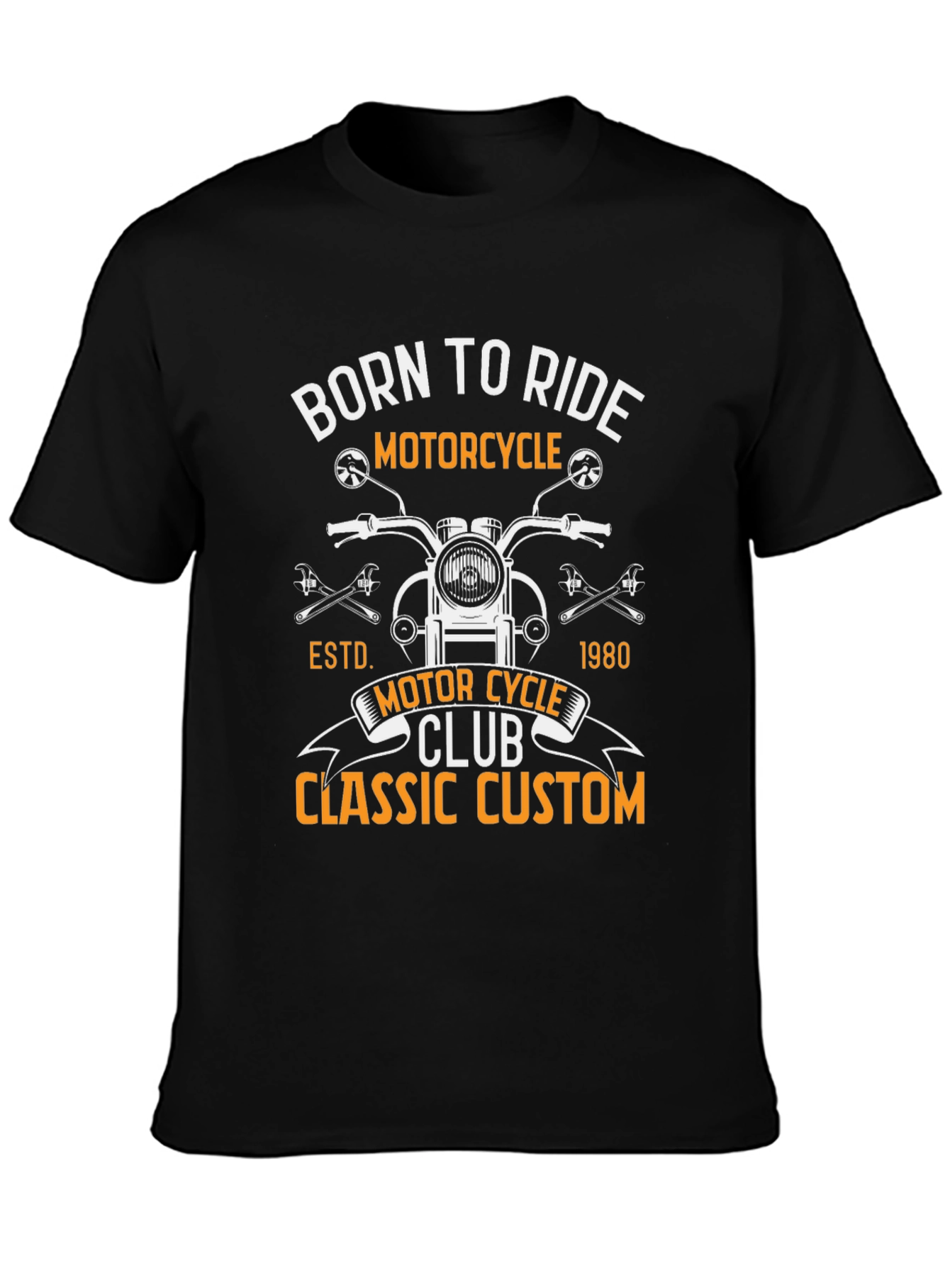 Born To Ride Motorcycle Classic Custom T-Shirt