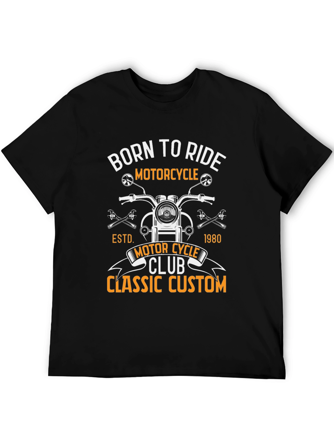 Born To Ride Motorcycle Classic Custom T-Shirt