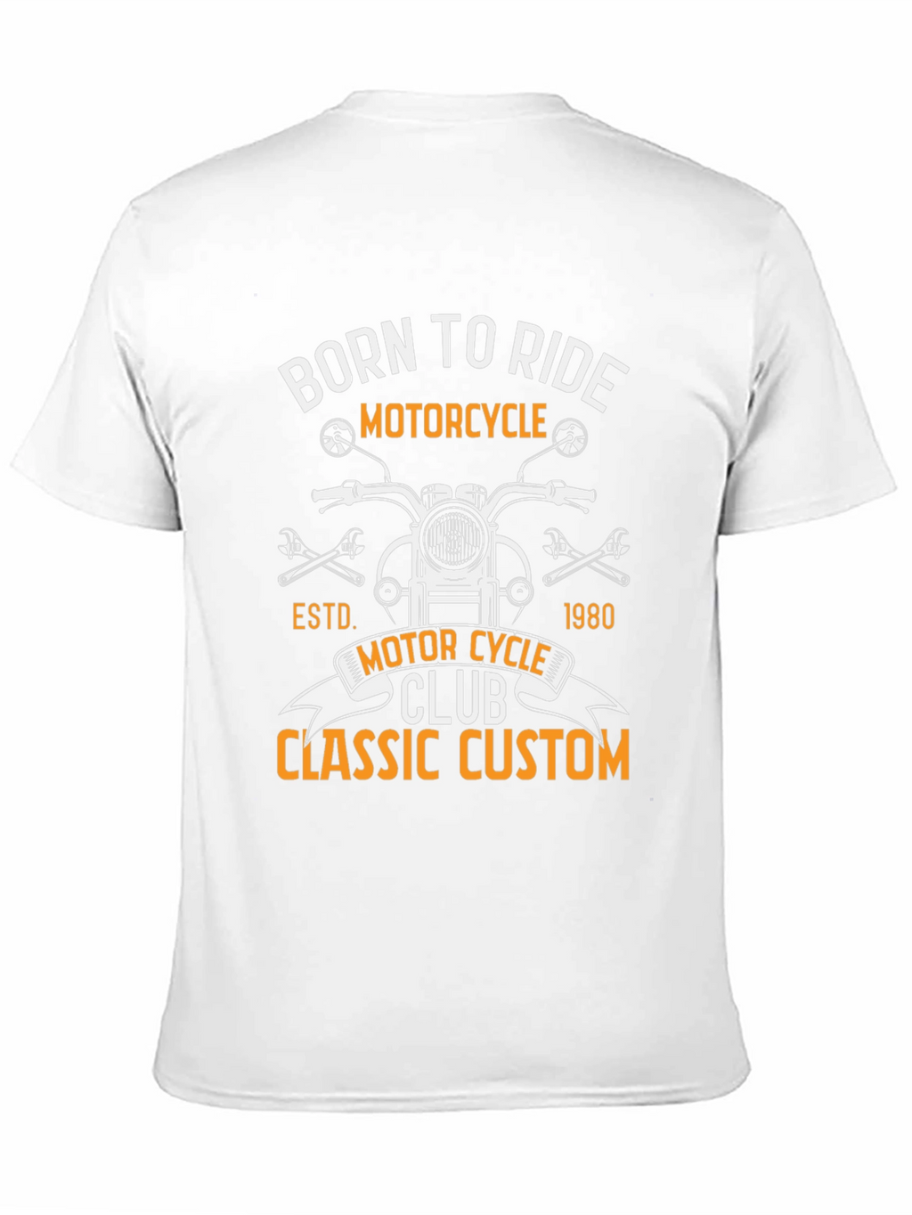 Born To Ride Motorcycle Classic Custom T-Shirt
