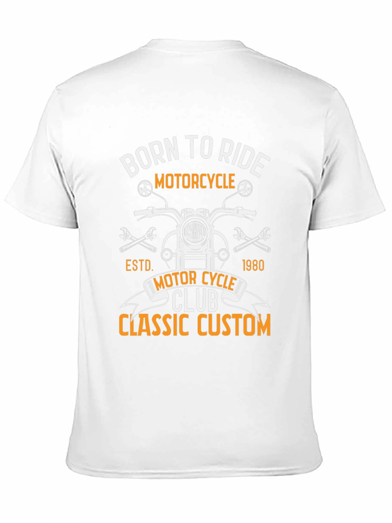 Born To Ride Motorcycle Classic Custom T-Shirt