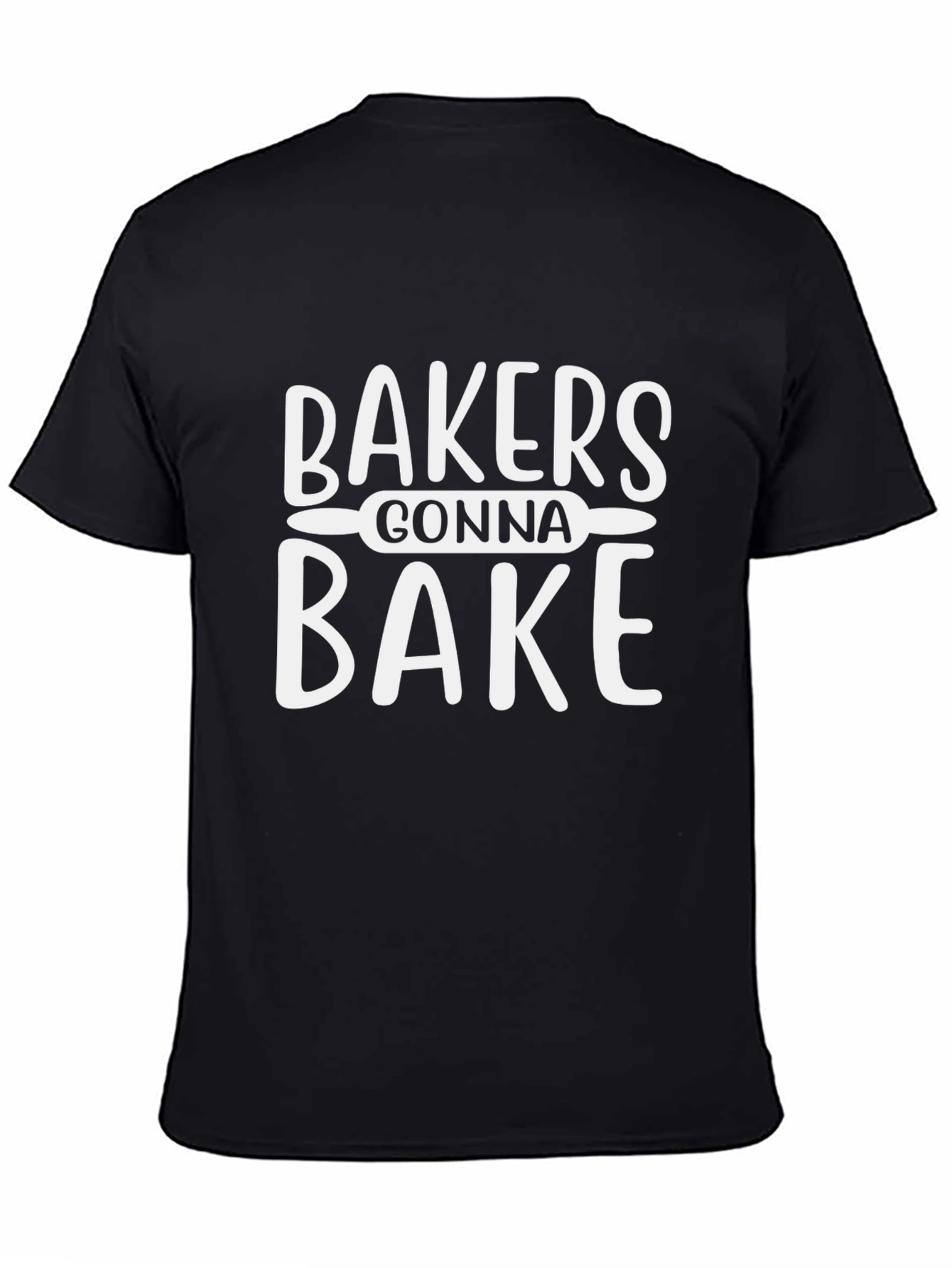 Bakers Gonna Bake T-Shirt Funny Baking Tee