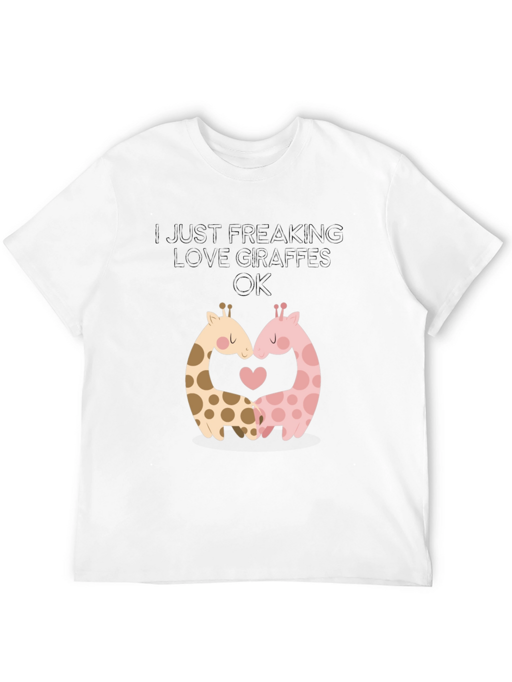 I Love Giraffes Graphic T-Shirt