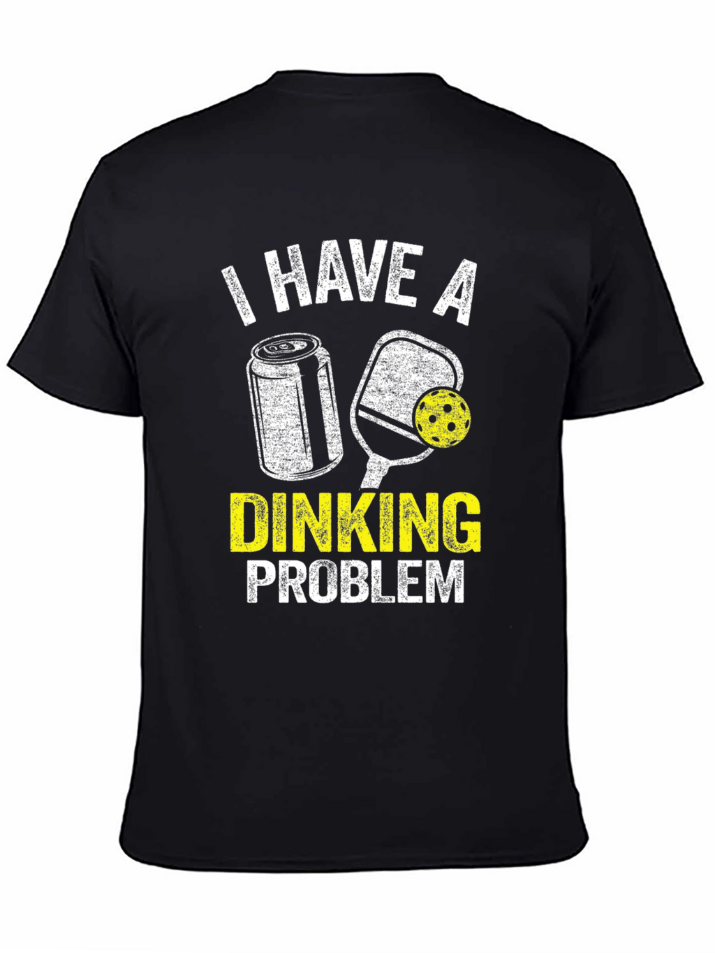 I Have a Dinking Problem Black Graphic Tee