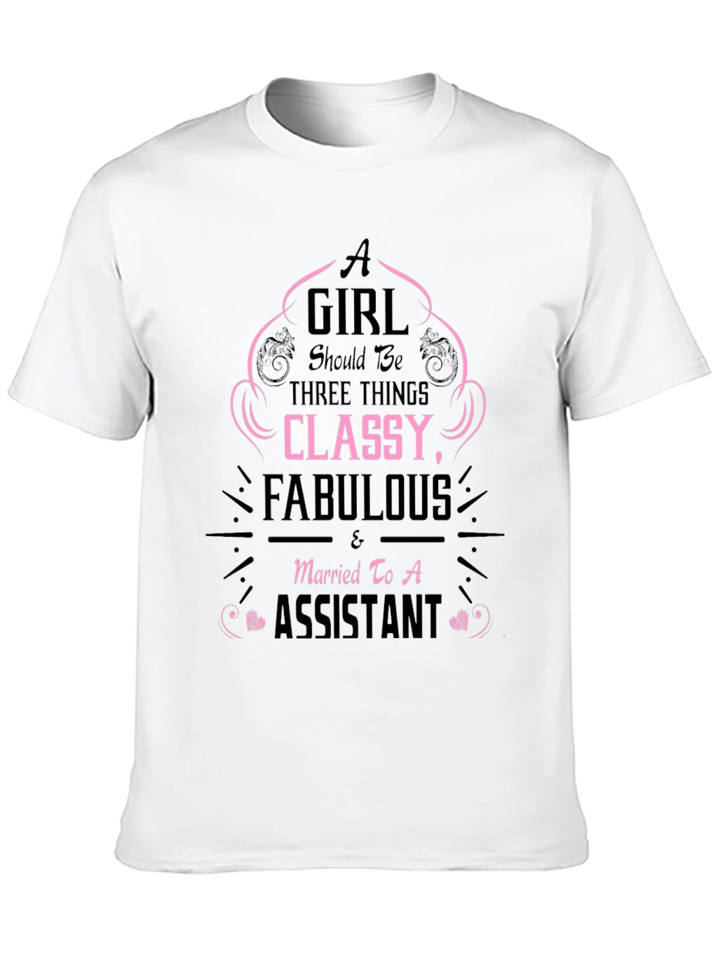 Classy Fabulous Assistant T-Shirt