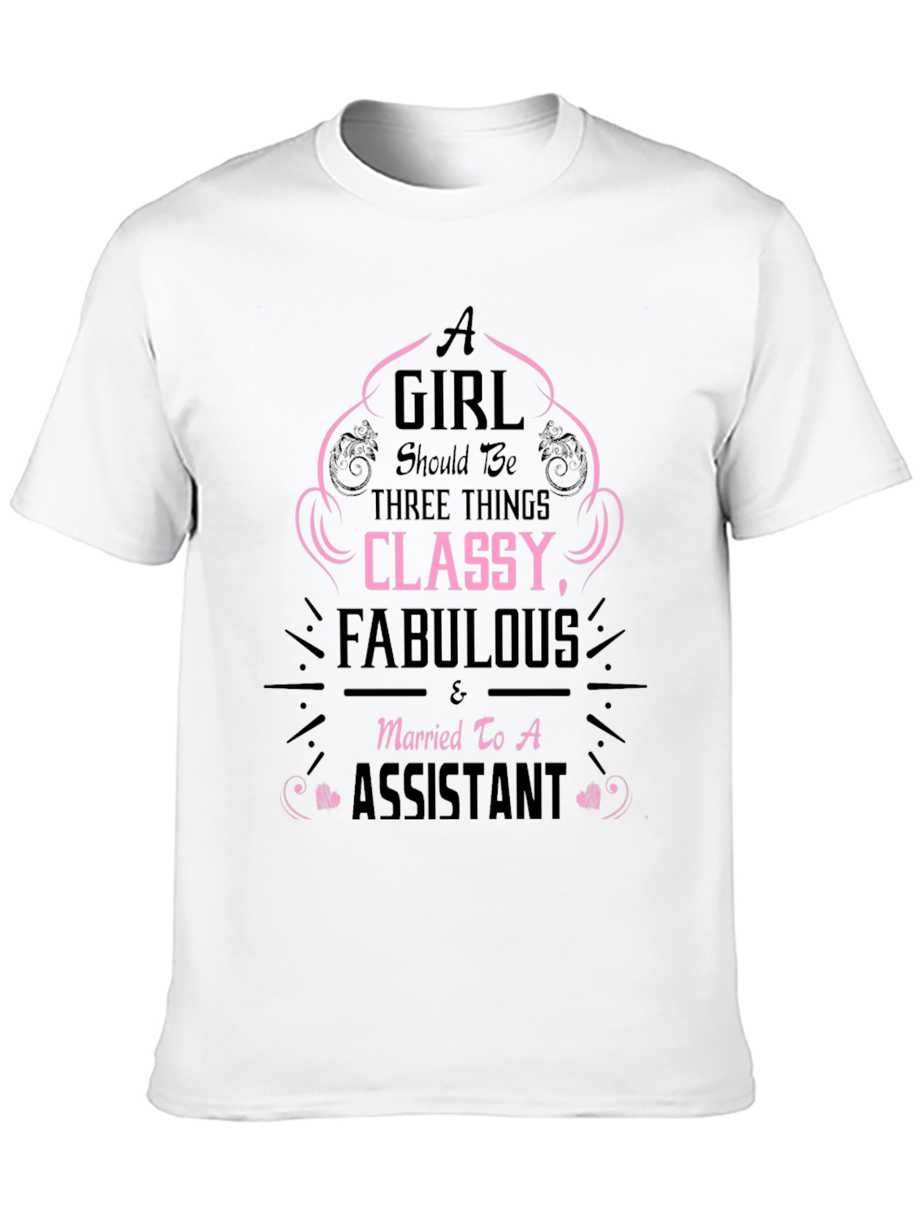 Classy Fabulous Assistant T-Shirt