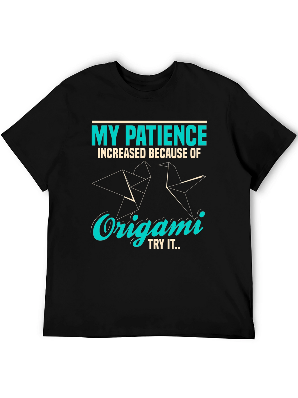 Origami Patience T-Shirt - Unique Graphic Tee