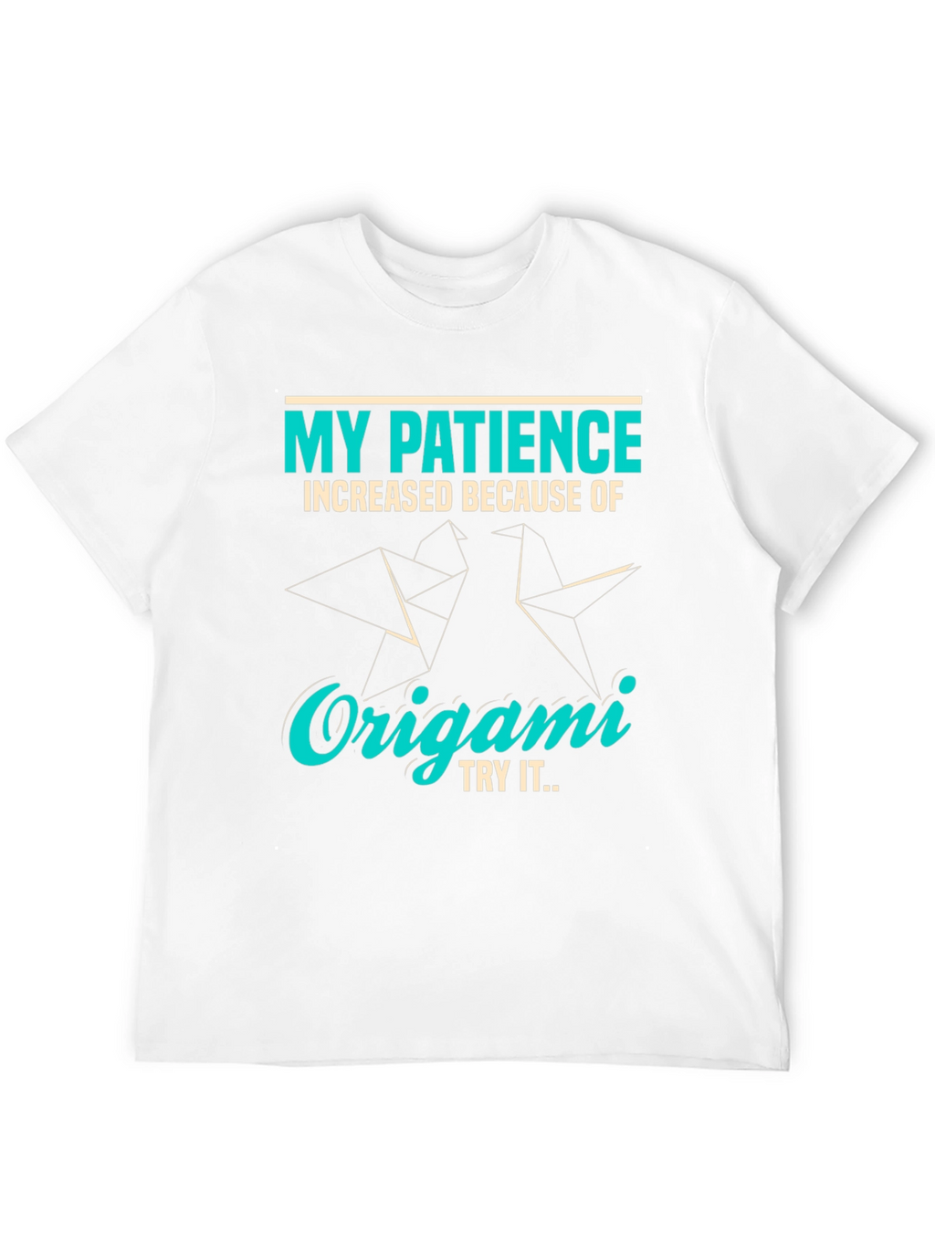 Origami Patience T-Shirt - Unique Graphic Tee