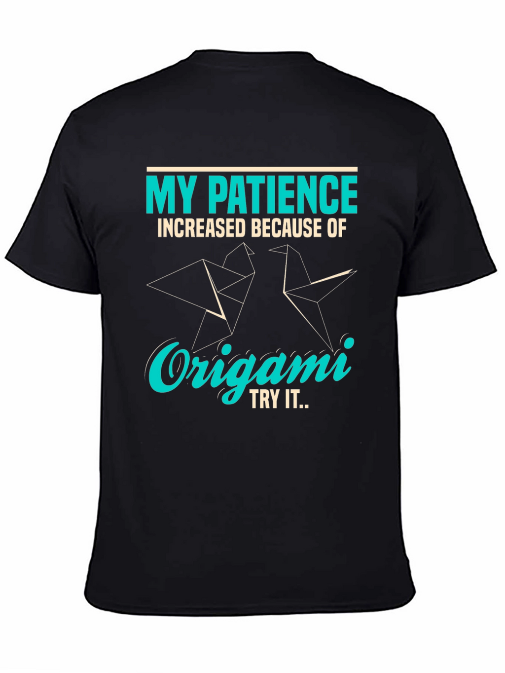 Origami Patience T-Shirt - Unique Graphic Tee