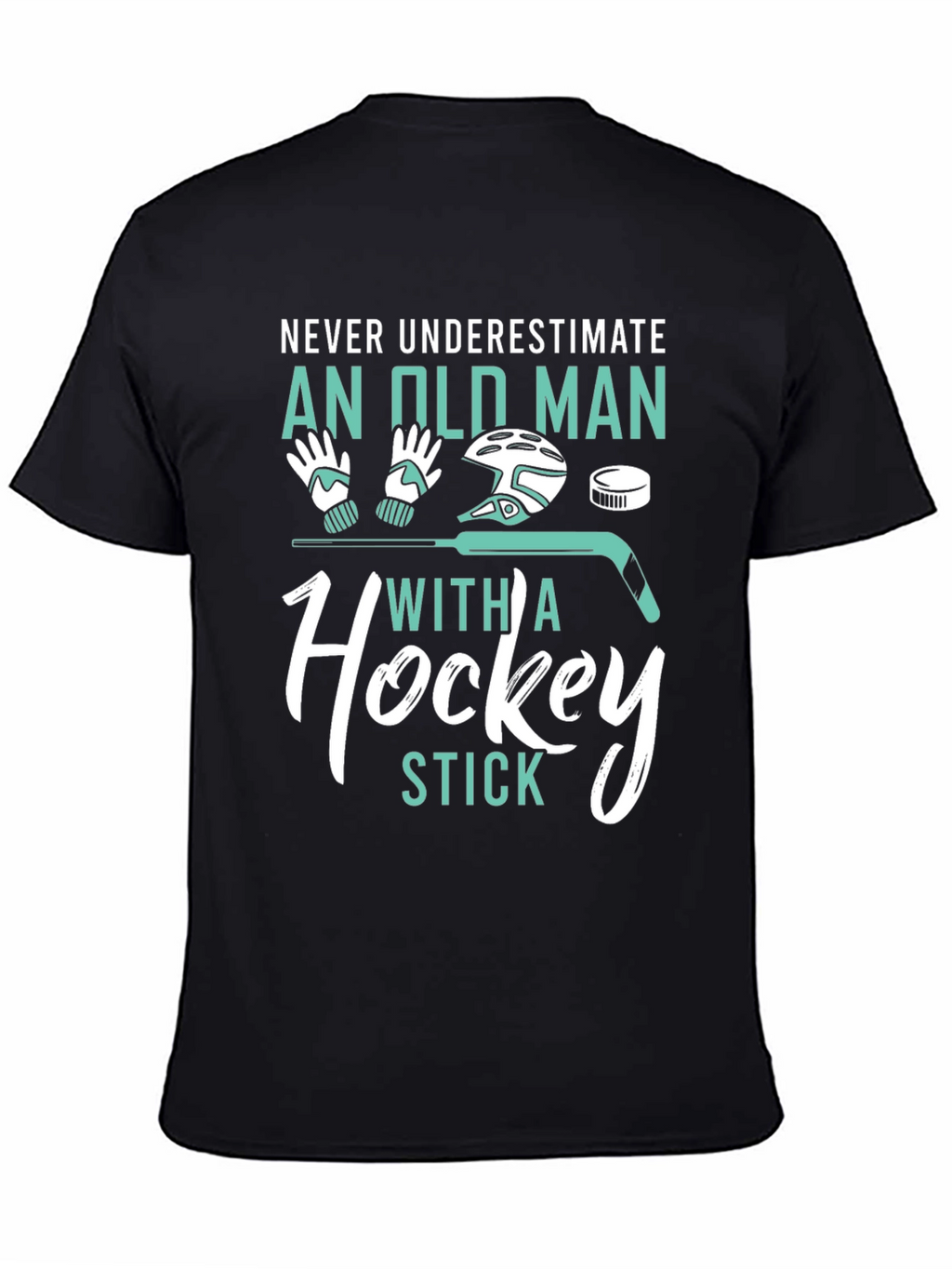 Never Underestimate Old Man Hockey Stick Graphic Tee