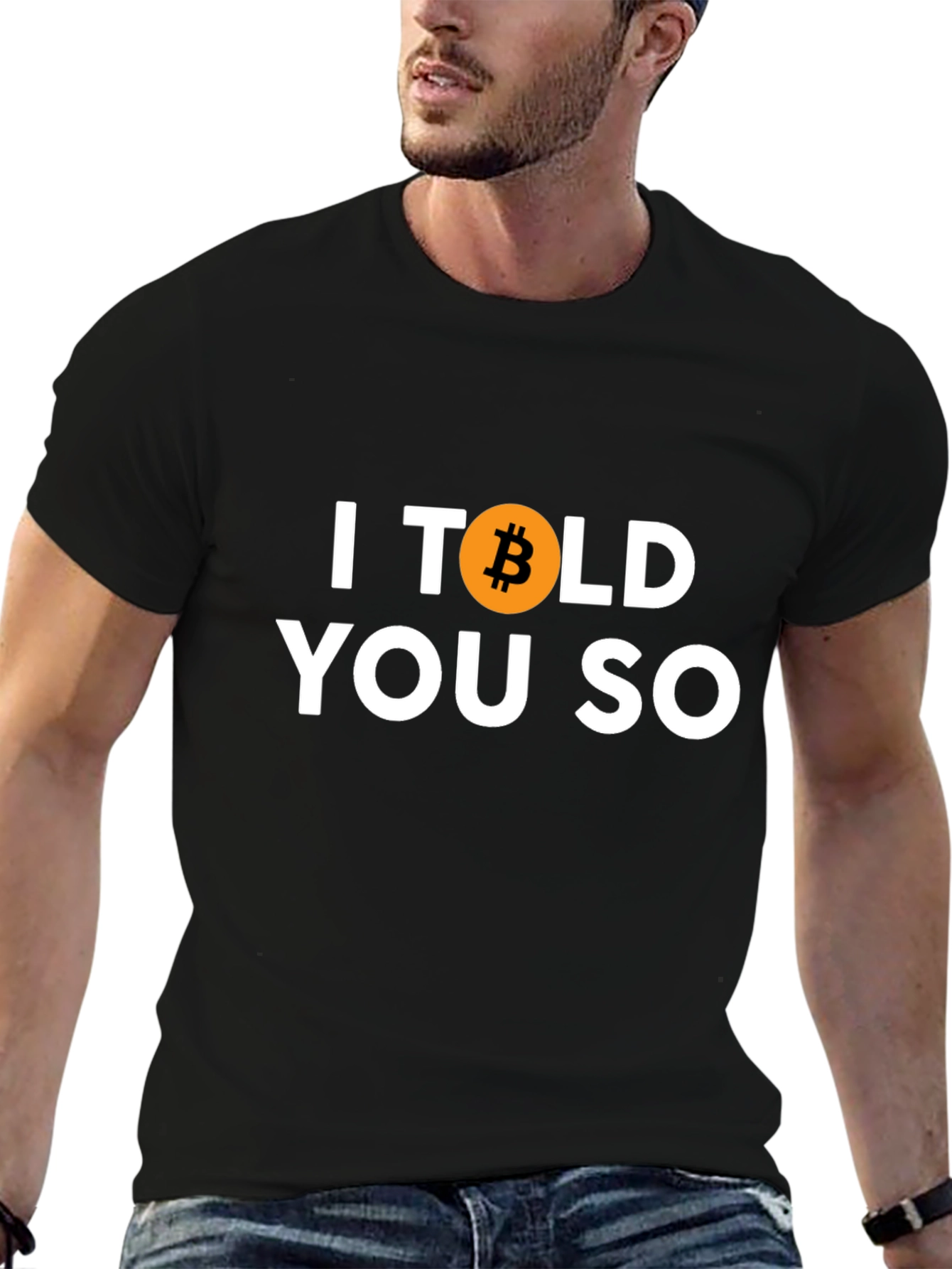 Bitcoin I Told You So T-Shirt Crypto HODL Tee