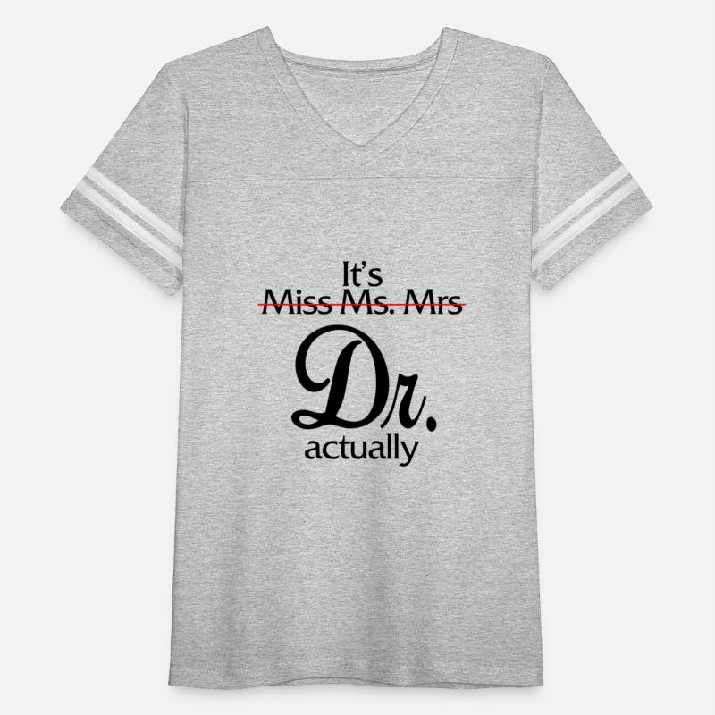 0Zdl It'S Miss Ms Mrs Dr Actually Doctor