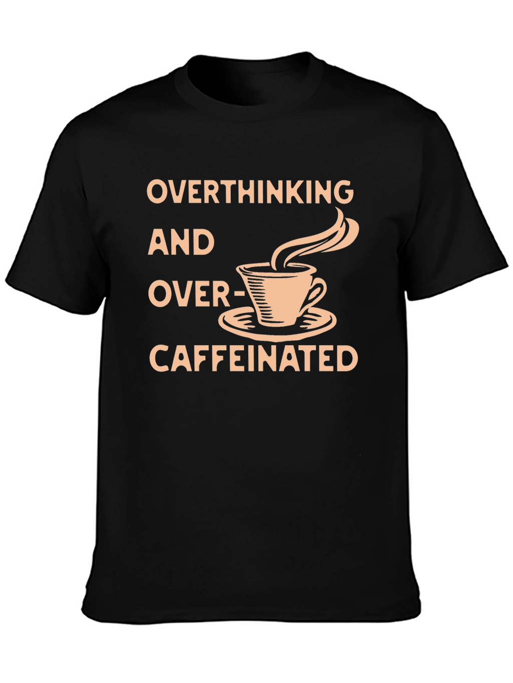 Overthinking & Over-Caffeinated Graphic Tee