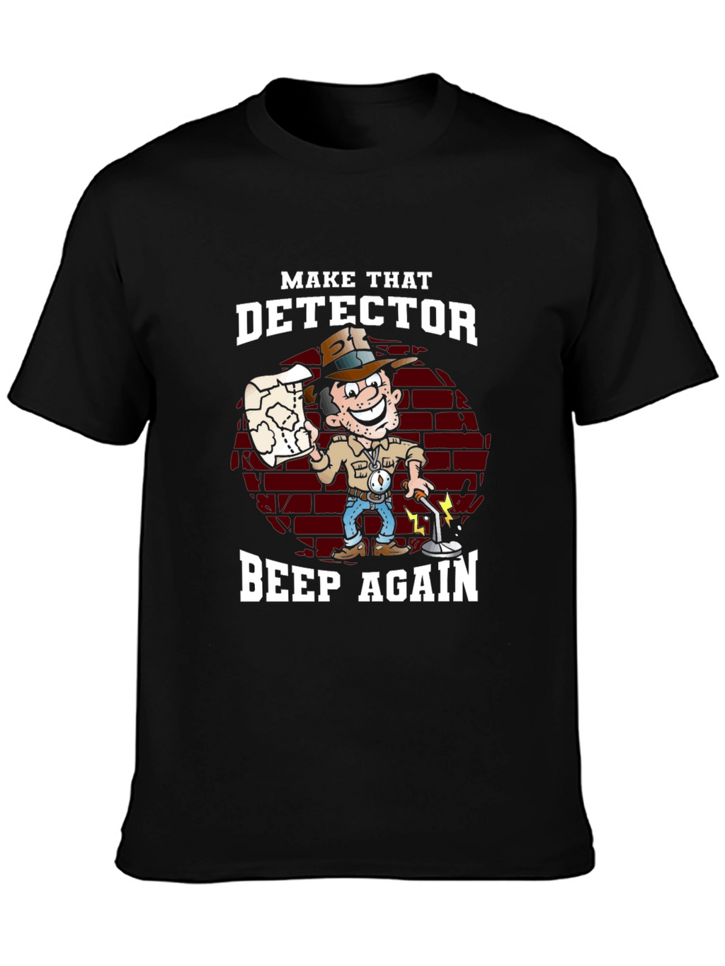 Make That Detector Beep Again Graphic Tee