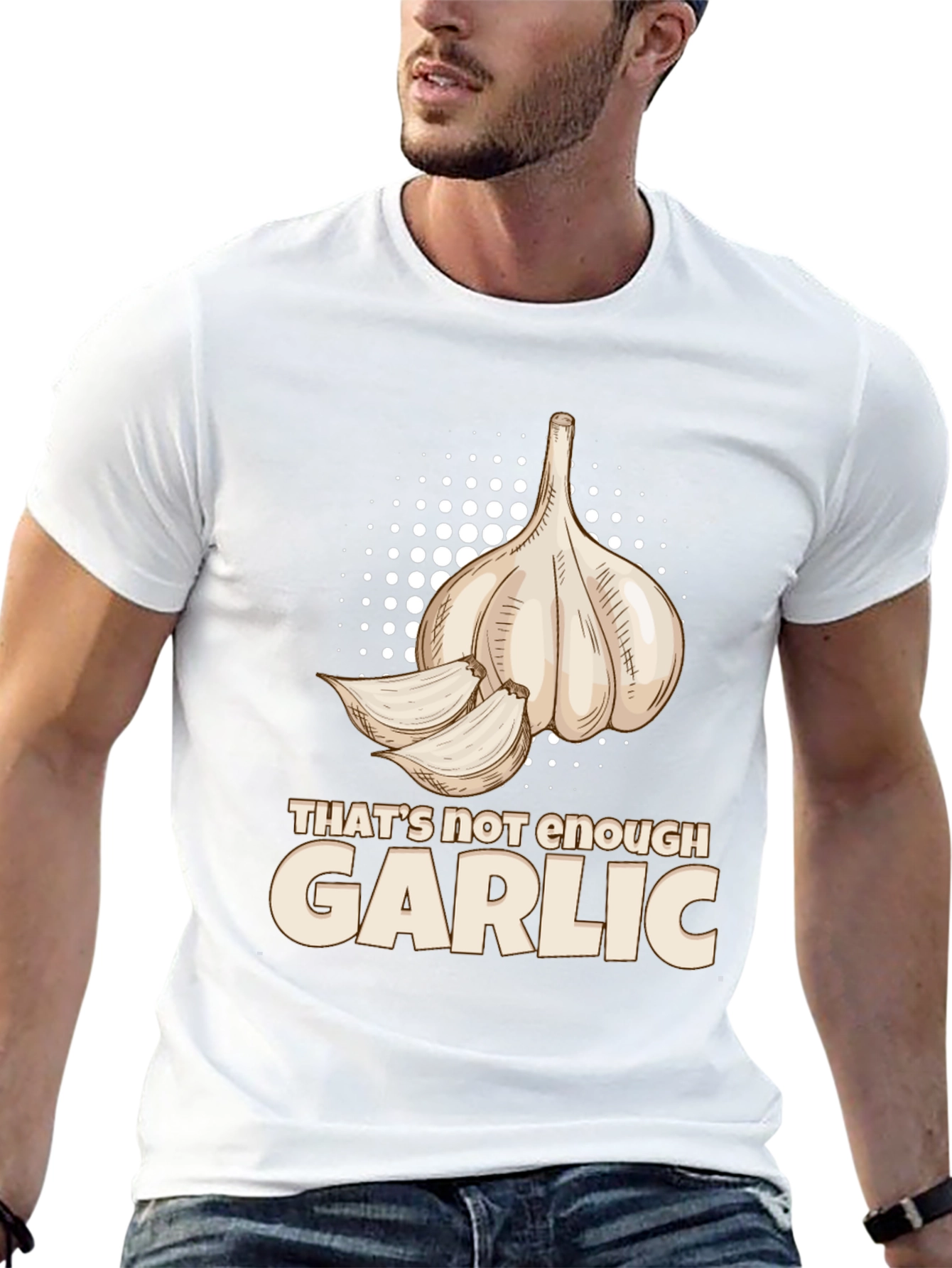 Thats Not Enough Garlic Black T-Shirt