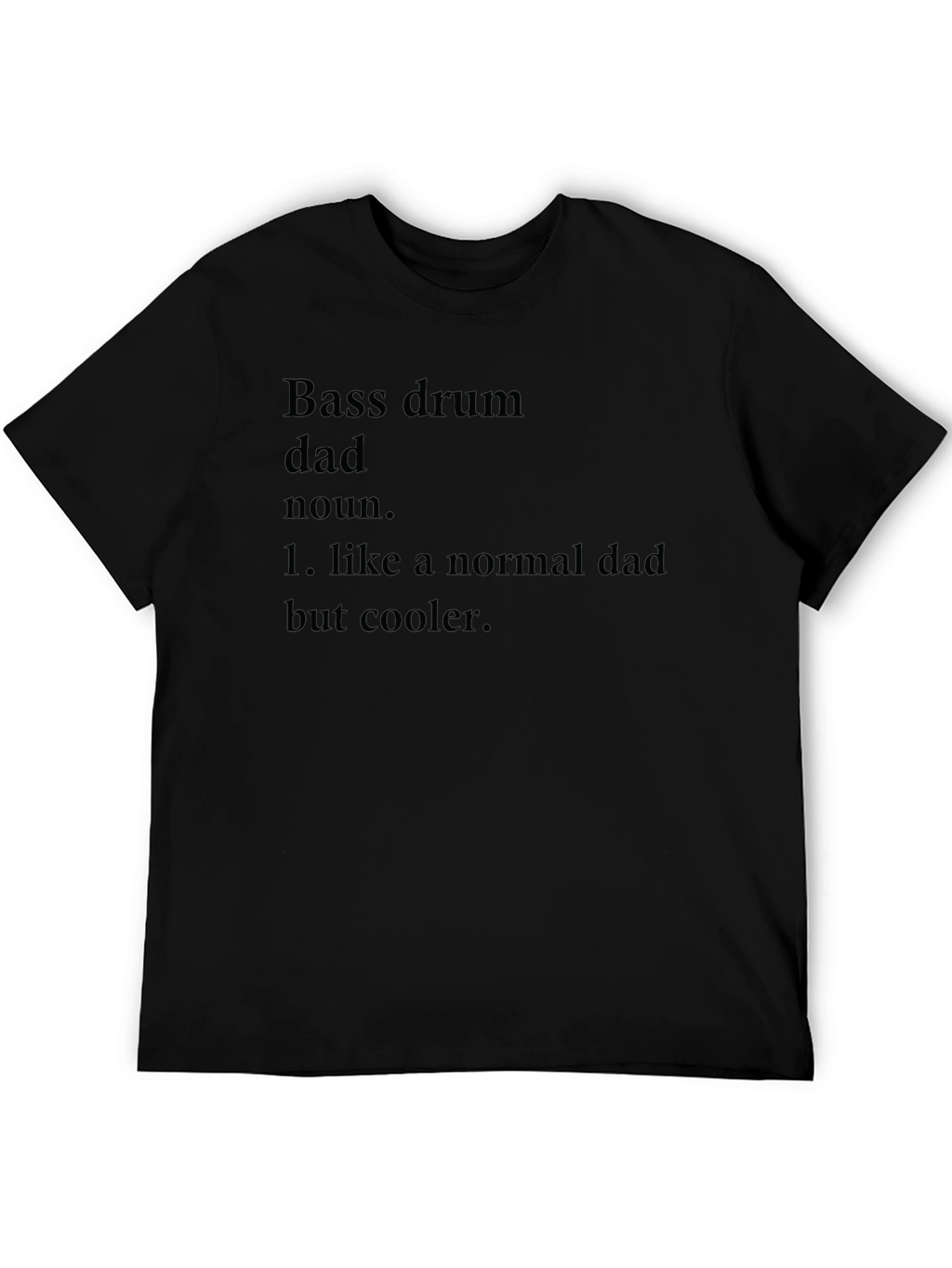 Bass Drum Dad T-Shirt - Cool Dad Definition Tee