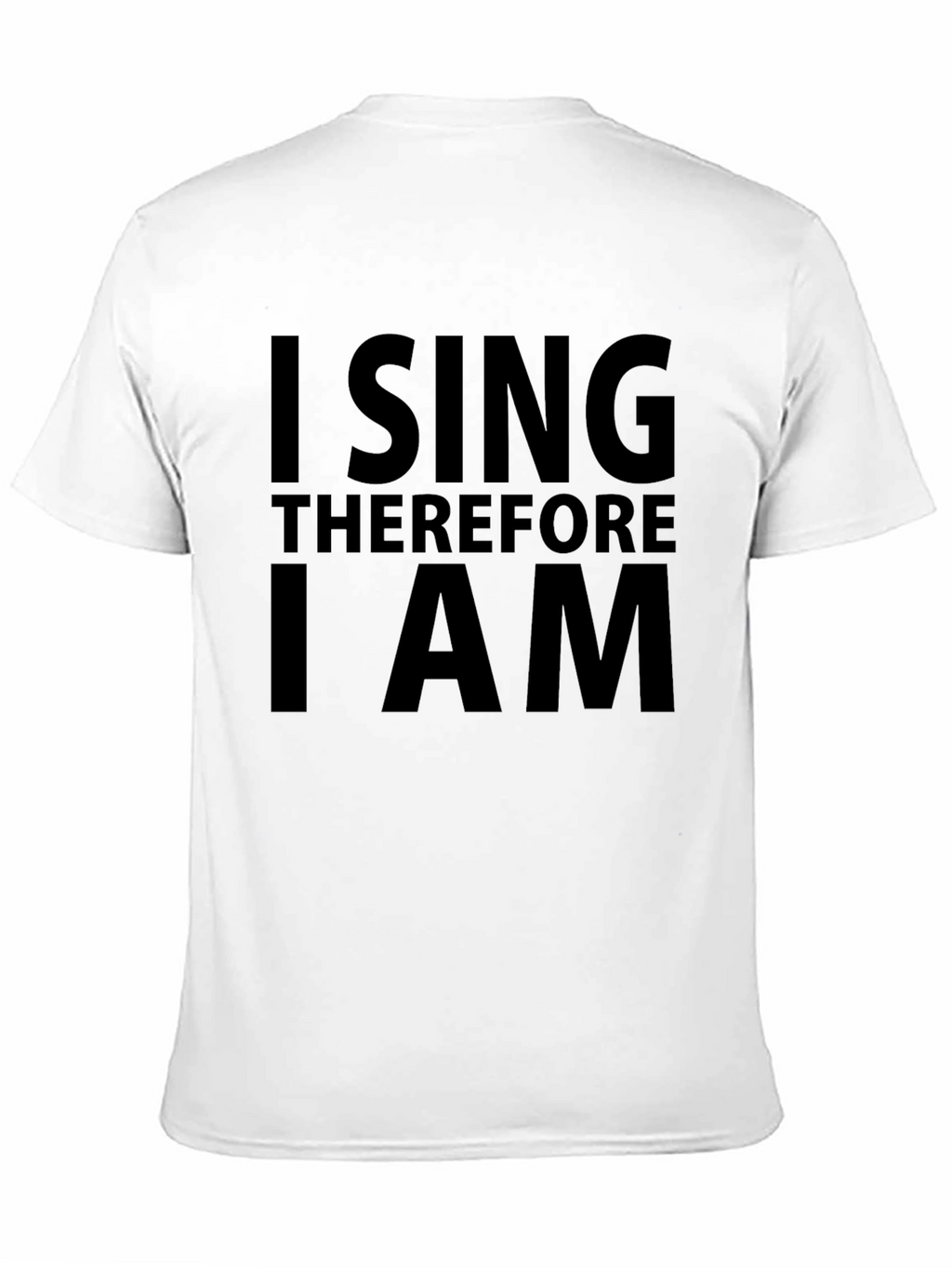 I Sing Therefore I Am Black T-Shirt