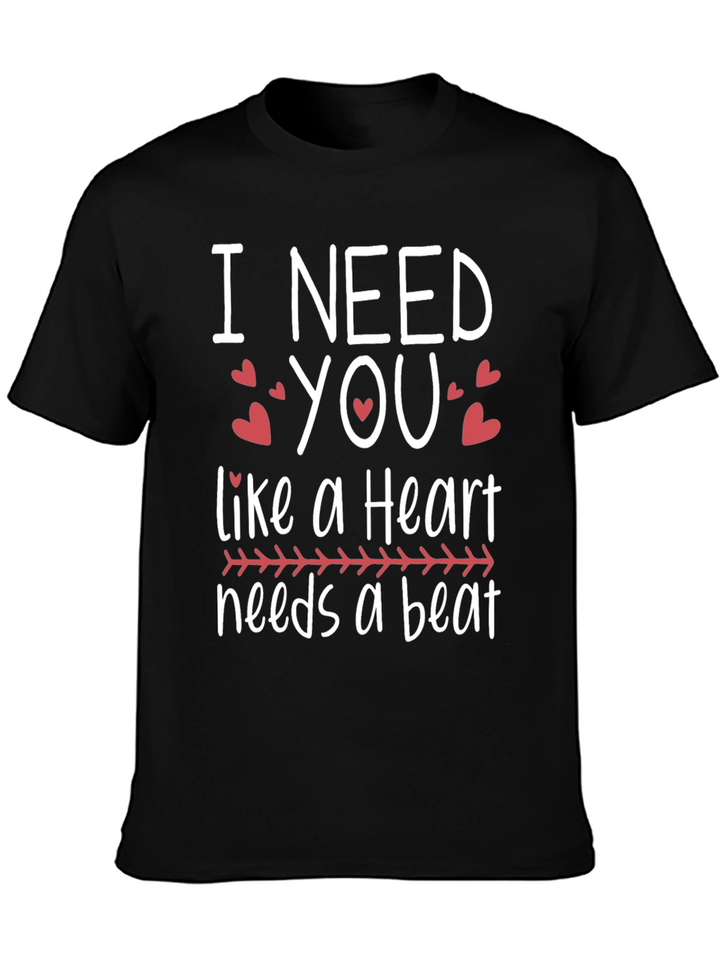 I Need You Heartbeat Graphic Tee