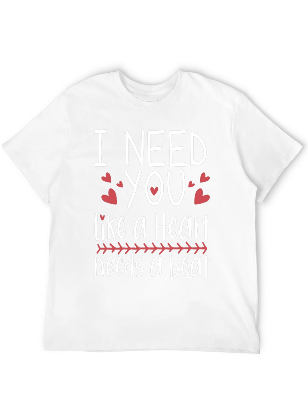 I Need You Heartbeat Graphic Tee
