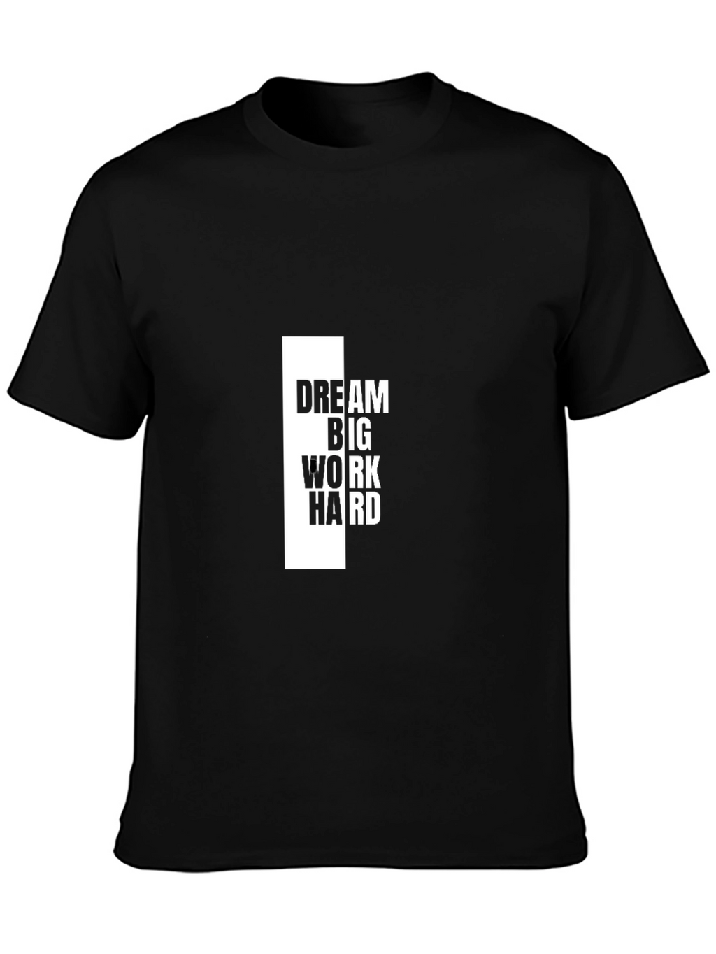 Dream Big T-Shirt - Motivational Black Tee