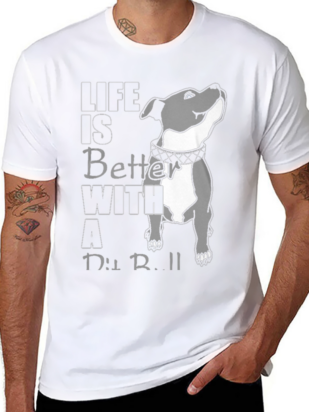 Life Is Better With A Pit Bull T-Shirt
