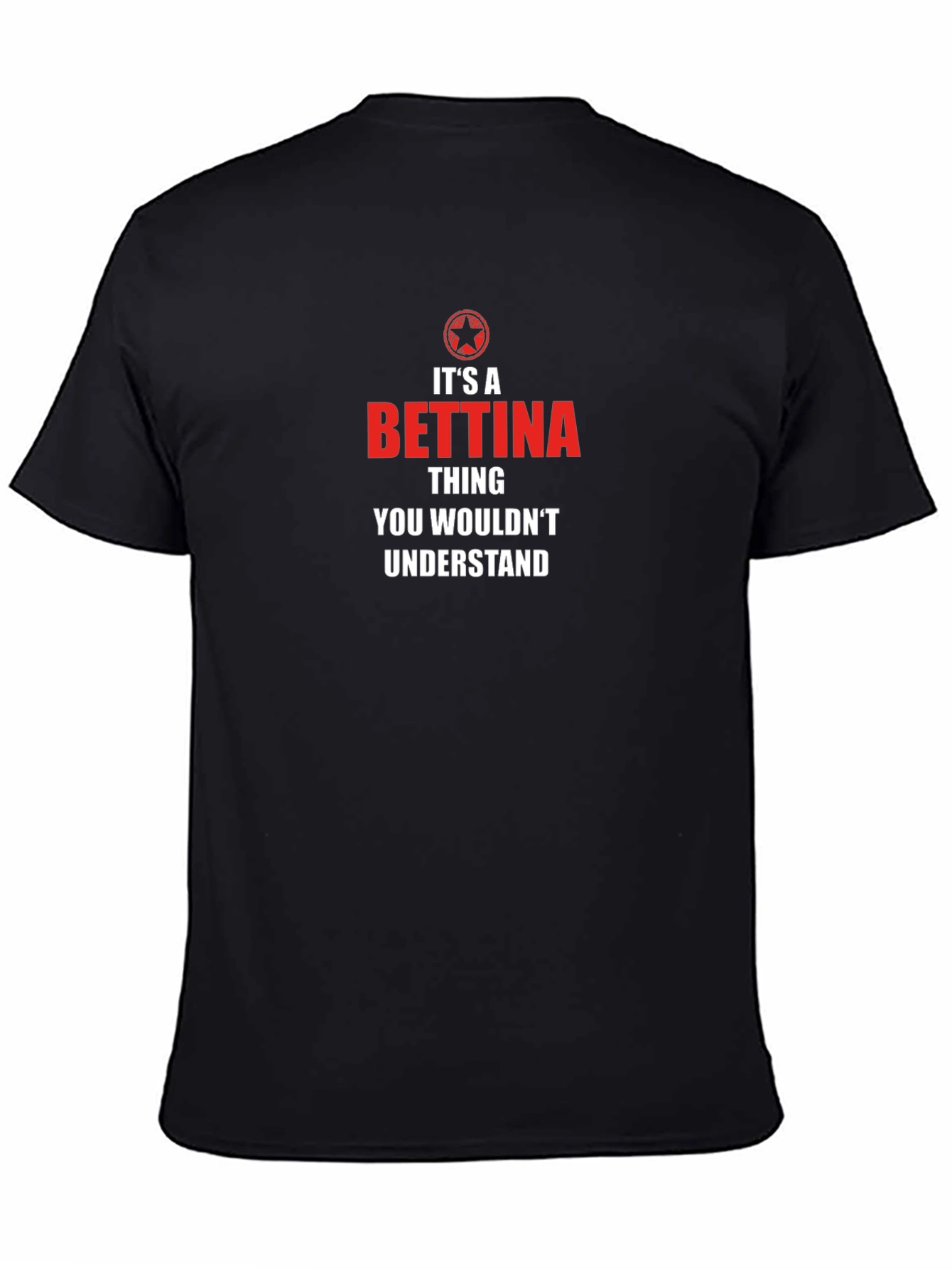 Its a Bettina Thing T-Shirt