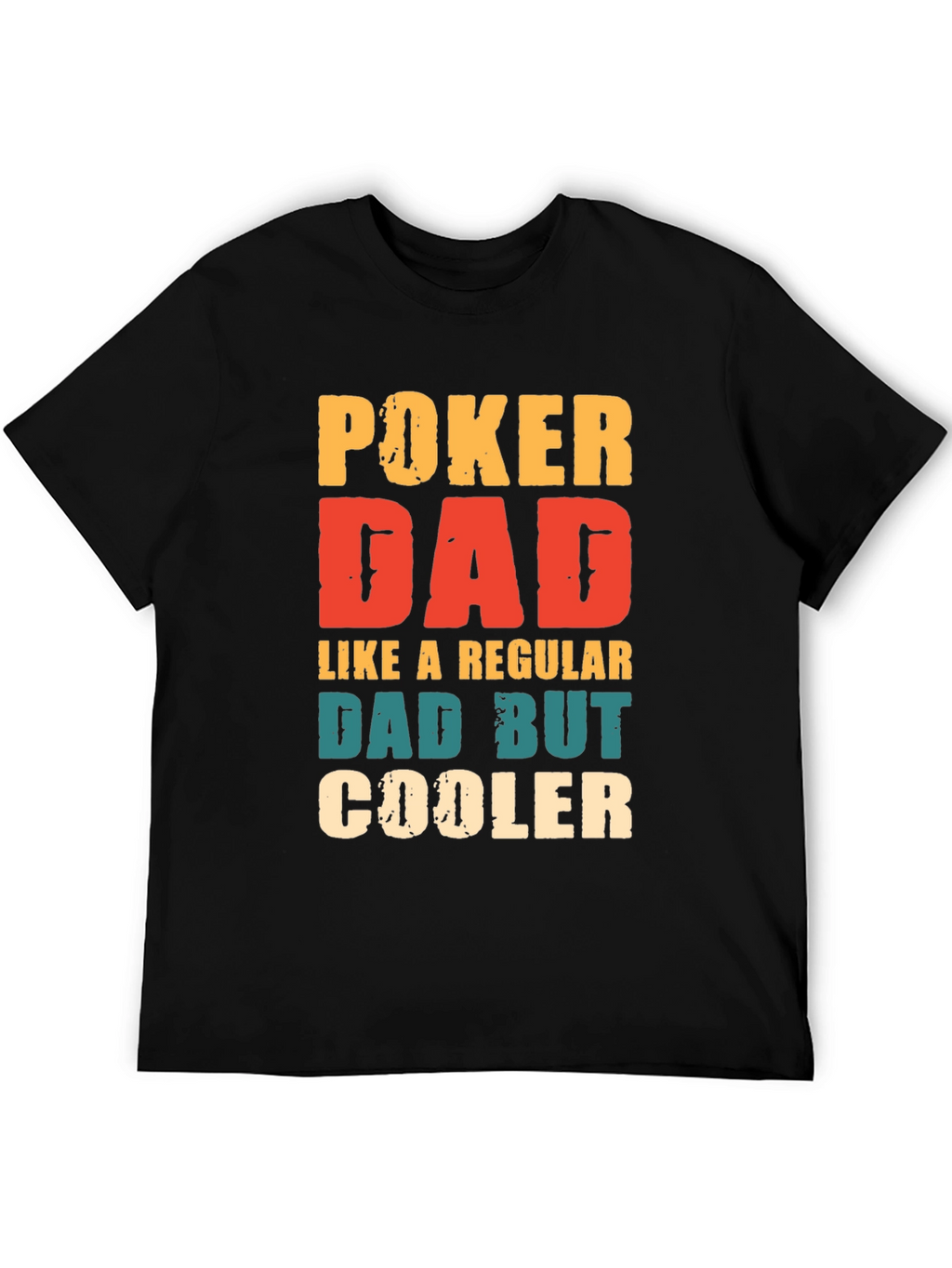 Poker Dad T-Shirt - Cooler Dad Gift