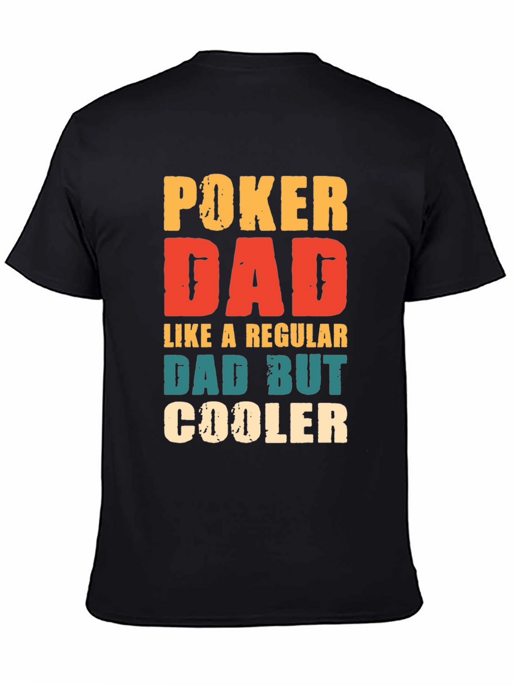 Poker Dad T-Shirt - Cooler Dad Gift