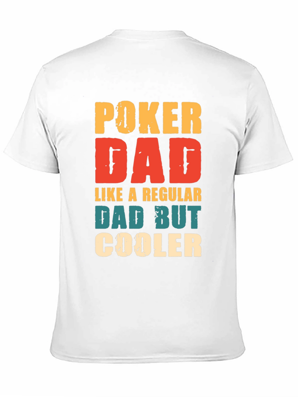 Poker Dad T-Shirt - Cooler Dad Gift