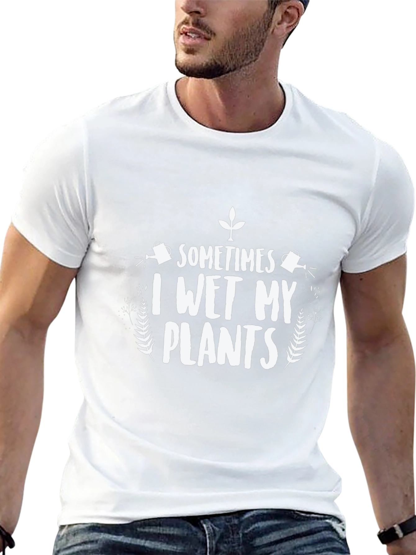 Funny I Wet My Plants Graphic T-Shirt