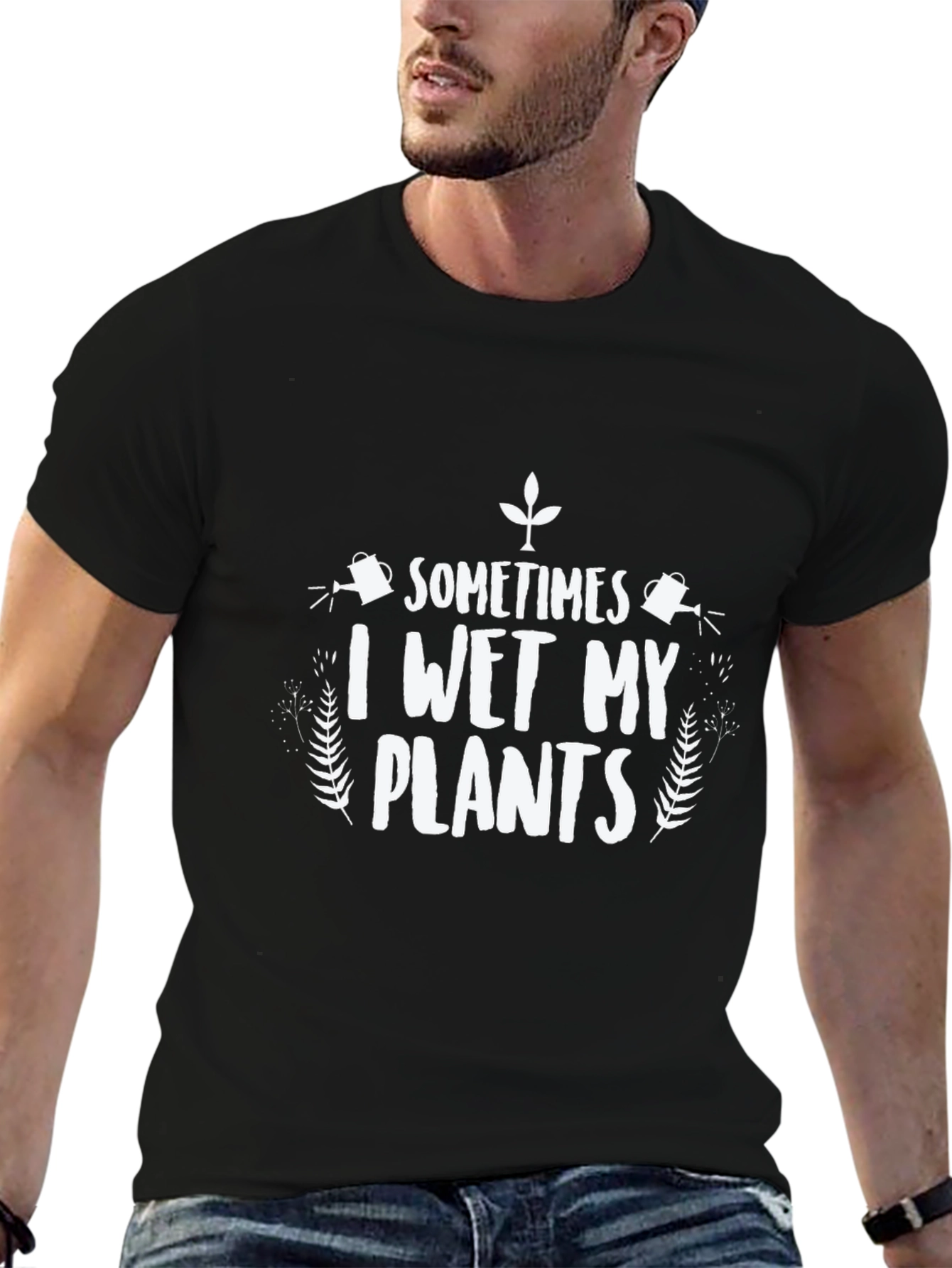 Funny I Wet My Plants Graphic T-Shirt
