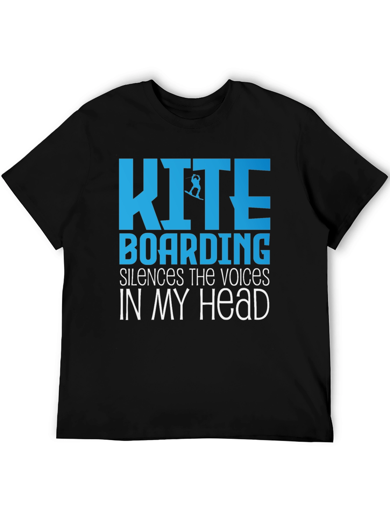 Kiteboarding Silences the Voices T-Shirt