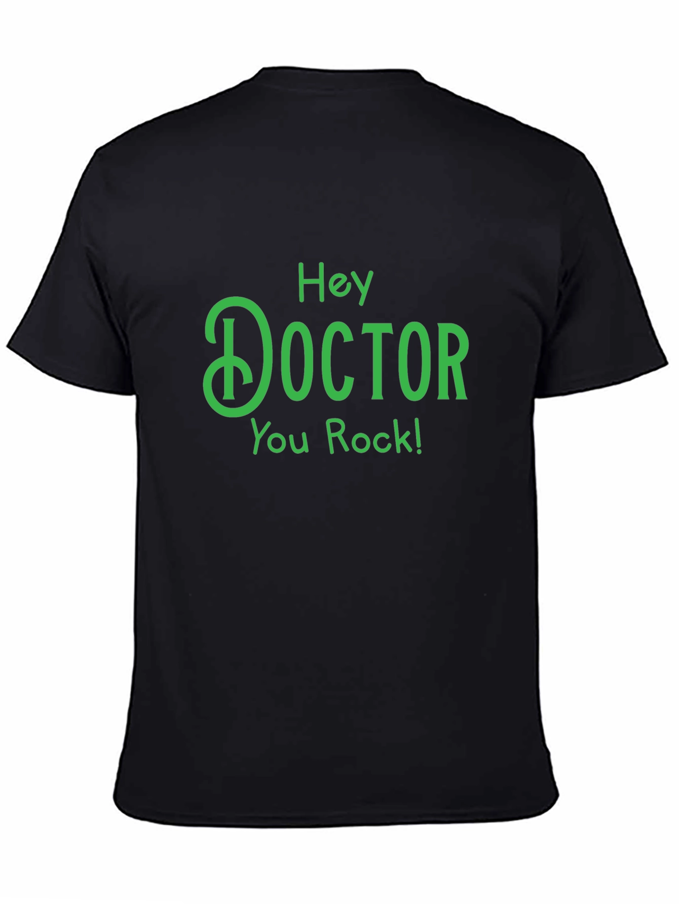 Hey Doctor You Rock! Graphic Tee - Black