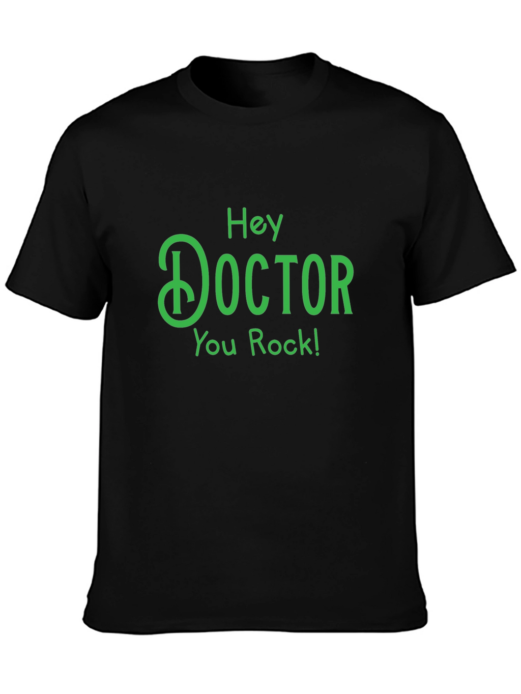 Hey Doctor You Rock! Graphic Tee - Black