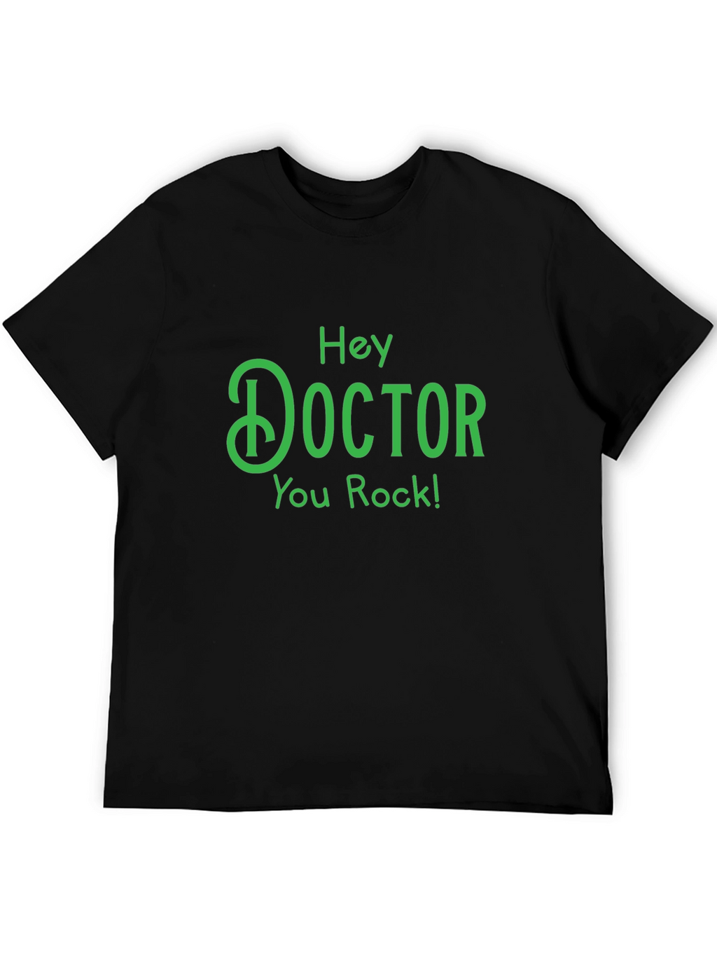 Hey Doctor You Rock! Graphic Tee - Black