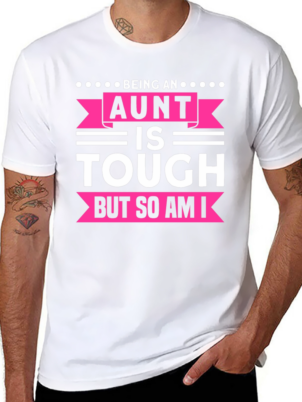 Being An Aunt Is Tough T-Shirt