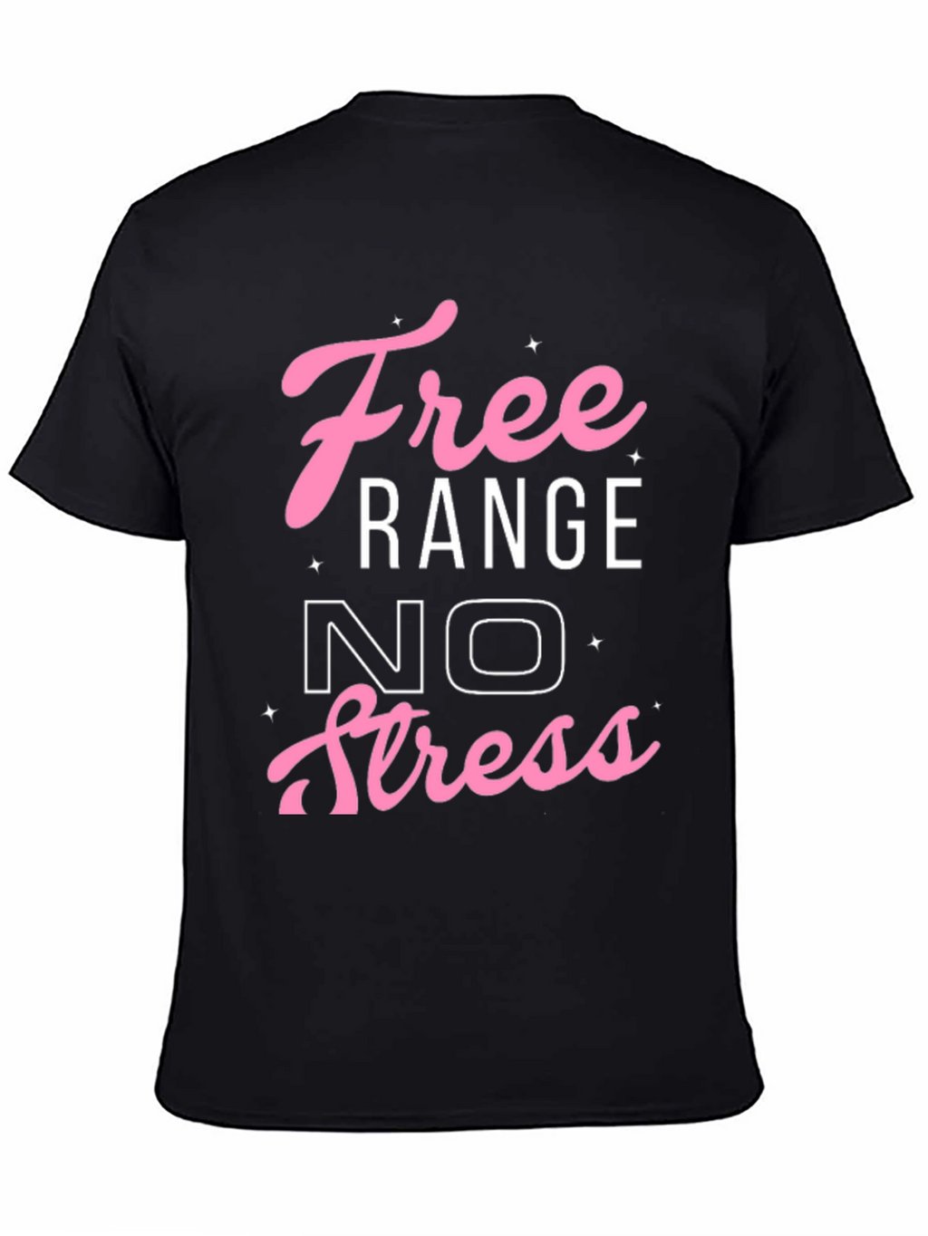 Free Range No Stress Graphic T-Shirt - Black