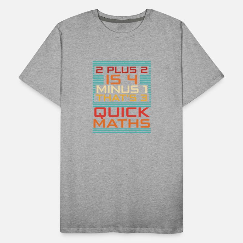 2 Plus 2 Is 4 Minus One That's 3 Quick Maths Funny